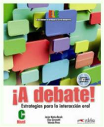 A DEBATE NIVEL C (+ CD)