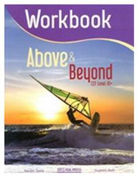 Above & Beyond B1+ Workbook από το Ianos