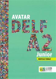 Avatar Delf A2 Junior: Livre de l’ Élève , Nouveau Format