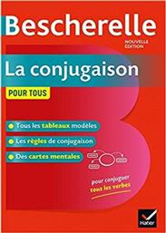 Bescherelle La Conjugaison Pour Tous, Nouvelle Edition από το GreekBooks