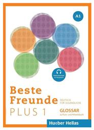 Beste Freunde PLUS 1 – Glossar mit Audio-Download zur Aussprache, (Γλωσσάριο με MP3-Download για τη Σωστή Προφορά των Λέξεων)