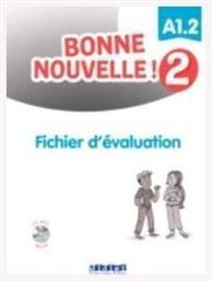 Bonne Nouvelle !, Fichier d' Evaluation 2 + CD από το Plus4u