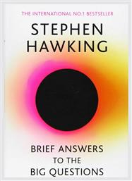 Brief Answers to the Big Questions, the Final Book from Stephen Hawking