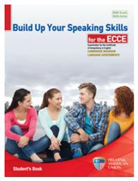 Build Up Your Speaking Skills Ecce Student 's Book από το Ianos