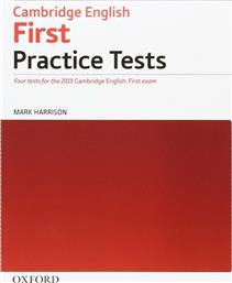 CAMBRIDGE ENGLISH FIRST PRACTICE TESTS Student 's Book N/E από το Ianos
