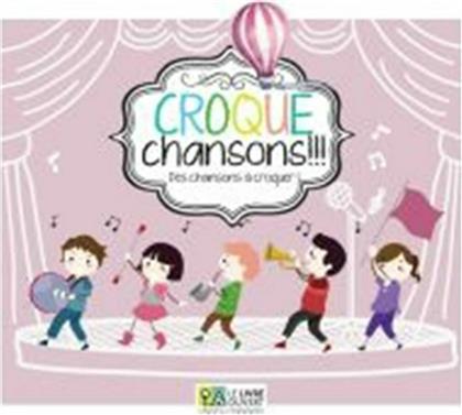Croque chansons!, Des chansons ? croquer από το Plus4u