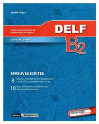 DELF B2 ECRIT METHODE N/E