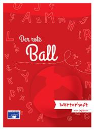 Der Rote Ball A1 Woerterheft