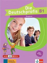 Die Deutschprofis B1 - Ubungsbuch (Ελληνική Έκδοση & Klett Book App)