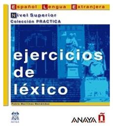 EJERCICIOS DE LEXICO NIVEL SUPERIOR από το Plus4u