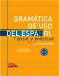 Gramatica de uso del espanol. Teoria y practica A1 – A2 (con solucionario)