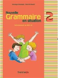 Grammaire En Situation 2 , Methode Nouvelle από το Ianos