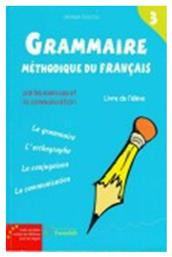 GRAMMAIRE METHODIQUE DU FRANCAIS 3 (DELF B1) από το e-shop