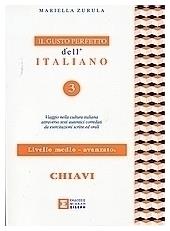 Il gusto perfetto dell' Italiano 3 Chiavi, Il gusto perfetto 3 chiavi medio - avanzato από το GreekBooks