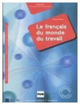 Le Francais Du Monde Du Travail Presses Universitaires De Grenoble