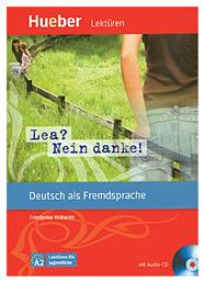 LEA? NEIN DANKE +CD (NIVEAUSTUFE A2)