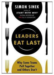 Leaders Eat Last, Why Some Teams Pull Together and Others Don't από το Filinda