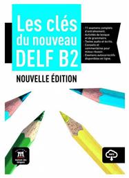 Les Cles Du Delf B2: Livre de l' Eleve, Nouvelle Edition