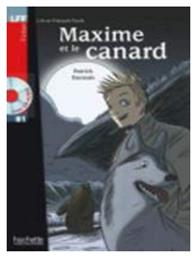 LFF : MAXIME ET LE CANARD B1 (+ AUDIO CD) από το Filinda