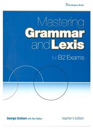 Mastering Grammar And Lexis B2 Teacher 's Book από το Ianos