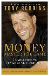 Money Master the Game, 7 Simple Steps to Financial Freedom - New Edition από το Filinda