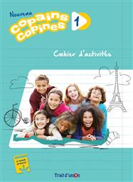 Nouveau Copains Copines 1 Cahier d' Activites από το Ianos