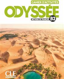 Odyssée - Niveau B2 - Cahier d' Activités + Audio en Ligne από το Plus4u