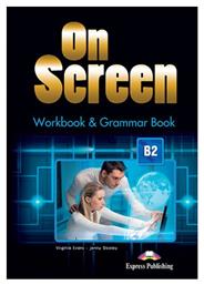 On Screen B2 Workbook Grammar 2015 (+ Digibook App.) από το GreekBooks