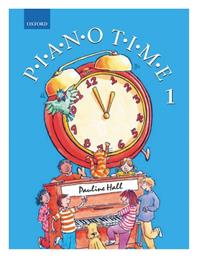 Oxford University Press Pauline Hall - Piano Time Παιδική Μέθοδος Εκμάθησης για Πιάνο 1 από το Public