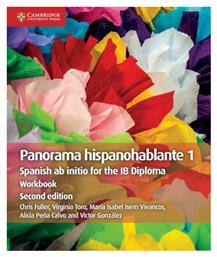 Panorama Hispanohablante 1 Workbook, Spanish ab initio for the IB Diploma από το Filinda