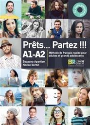 Prêts. . . Partez!!! A1-A2, Méthode de français rapide pour adultes et grands adolescents από το Public