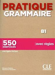 Pratique Grammaire B1 (+550 Exercises+Corriges) από το Plus4u