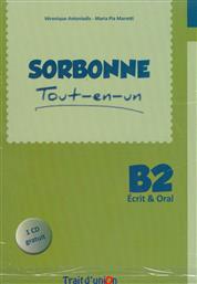 SORBONNE TOUT-EN-UN B2 ECRIT & ORAL METHODE (+ CD)