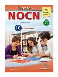 SUCCEED IN NOCN B2 10 PRACTICE TESTS STUDENT'S BOOK NEW FORMAT 2015