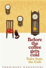 Tales From the Cafe: Before the Coffee Gets Cold