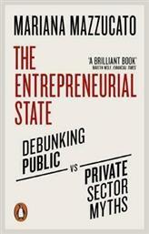 The Entrepreneurial State , Debunking Public Vs. Private Sector Myths από το Filinda