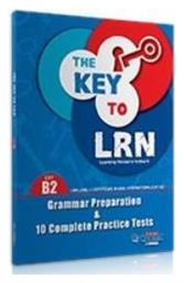 The Key to Lrn B2 Grammar Preparation + 10 Complete Pr. Tests