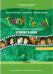 Think Teen!: 1st Grade of Junior High School: Student's Book: Προχωρημένοι από το Plus4u