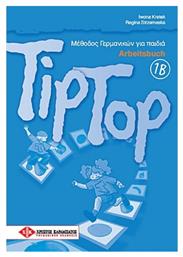 TIP TOP 1B ARBEITSBUCH(ΜΕΘΟΔΟΣ ΓΕΡΜΑΝΙΚΩΝ ΓΙΑ ΠΑΙΔΙΑ)