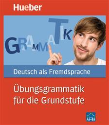 UEBUNGSGRAMMATIK FUER DIE GRUNDSTUFE