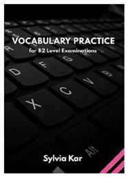 Vocabulary Practice for B2 Level Examinations Sb