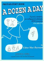 Willis Music Edna Mae Burnaum - A Dozen A Day/Preparatory Book Μέθοδος Εκμάθησης για Πιάνο